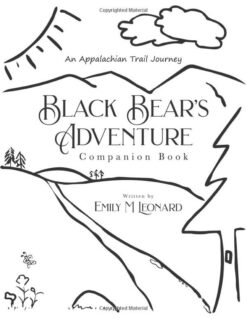 Black Bear's Adventure Companion Book: An Appalachian Trail Journey